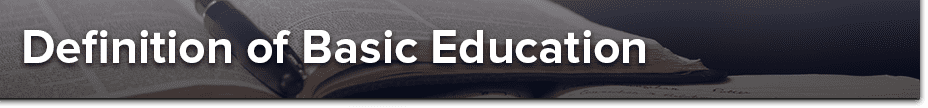 What Is Basic Education?
