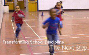 Transforming School Discipline: The Next Step [image of children running]