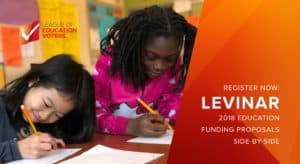 Funding Proposal Side-By-Side LEVinar - League of Education Voters